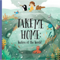 Take Me Home - Waters of the World - Board Book