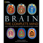 Brain: The Complete Mind - Hardcover