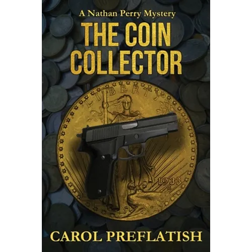 The Coin Collector: A Nathan Perry Mystery - Paperback