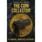 The Coin Collector: A Nathan Perry Mystery - Paperback