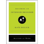 Becoming an Interior Designer - Hardcover