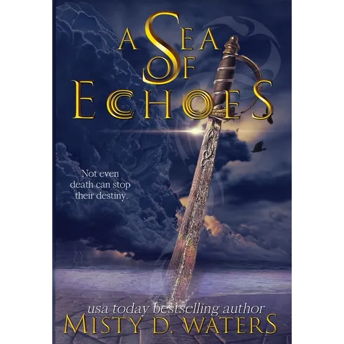 A Sea of Echoes - Hardcover