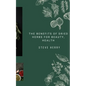 The Benefits of Dried Herbs for Beauty, Health - Paperback