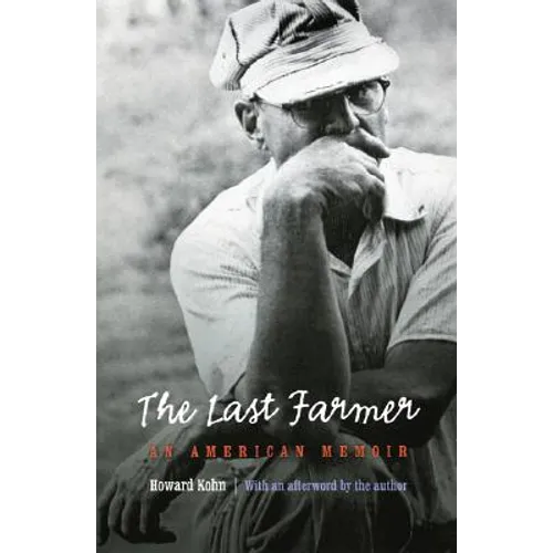 Last Farmer: An American Memoir - Paperback