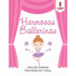 Hermosas Ballerinas: Libro De Colorear Para Niñas De 7 Años - Paperback