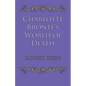 Charlotte Brontë's World of Death - Paperback