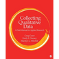 Collecting Qualitative Data: A Field Manual for Applied Research - Paperback