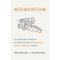 Momentum: Six Principles Product Leaders Follow to Engineer Good Products Faster - Paperback