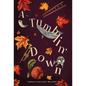 A-Tumblin' Down - Hardcover