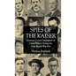 Spies of the Kaiser: German Covert Operations in Great Britain During the First World War Era - Hardcover