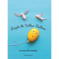 Layla the Yellow Balloon Comes All Undone - Hardcover