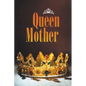 Queen Mother - Paperback