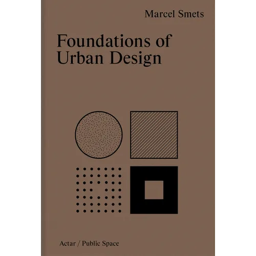 Foundations of Urban Design - Hardcover