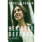 Her Best Defense - Hardcover