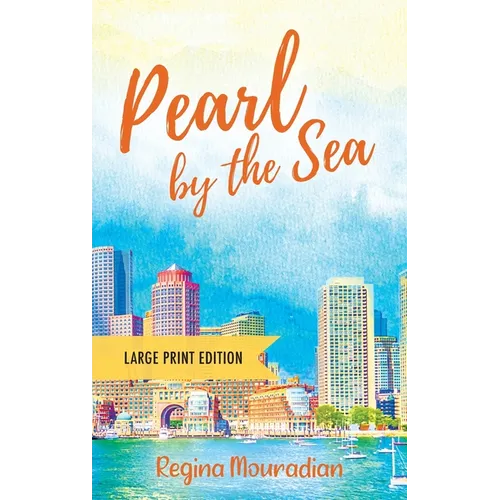 Pearl by the Sea - Large Print Edition - Hardcover