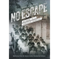 No Escape: Witness to a Canadian Genocide - Hardcover