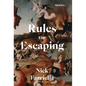 Rules For Escaping - Hardcover