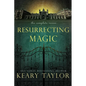 Resurrecting Magic: The Complete Series - Paperback