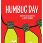 Humbug Day - Hardcover