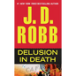 Delusion in Death - Paperback