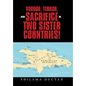 Voodoo, Terror, and Sacrifice in Two Sister Countries! - Hardcover