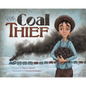 The Coal Thief - Hardcover