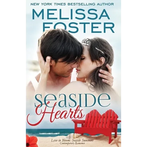 Seaside Hearts (Love in Bloom: Seaside Summers, Book 2) - Paperback