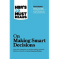 Hbr's 10 Must Reads on Making Smart Decisions (with Featured Article Before You Make That Big Decision... by Daniel Kahneman, Dan Lovallo, and Olivier - Paperback