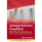 Understanding Conflict: (and What It Really Means) - Paperback