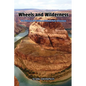 Wheels and Wilderness: The Ultimate RV Guide to National Park Adventures - Paperback