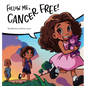 Follow Me, Cancer Free - Hardcover