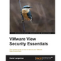 Vmware View Security Essentials - Paperback