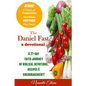 The Daniel Fast Devotional: A 21 Day Journey of Faith - Paperback