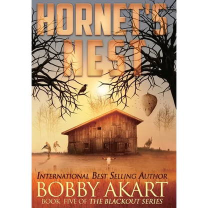 Hornet's Nest: A Post-Apocalyptic EMP Survival Thriller - Hardcover