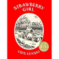 Strawberry Girl: A Newbery Award Winner - Hardcover