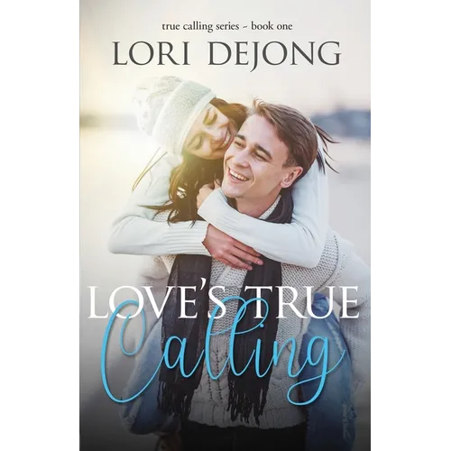 Love's True Calling - Paperback