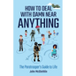 How to Deal with Damn Near Anything: The Paratrooper's Guide to Life - Paperback