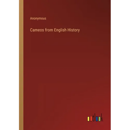 Cameos from English History - Paperback
