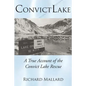 Convict Lake: A True Account of the Convict Lake Rescue - Paperback