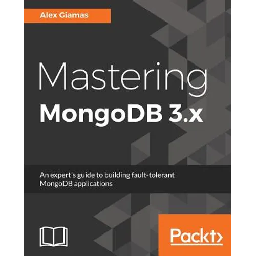 Mastering MongoDB 3.x - Paperback
