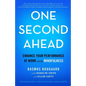 One Second Ahead: Enhance Your Performance at Work with Mindfulness - Hardcover