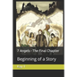 7 Angels - The Final Chapter: Beginning of a Story - Paperback