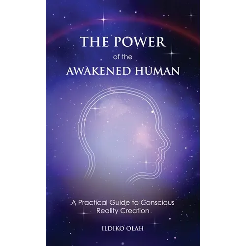 The Power of the Awakened Human - Paperback