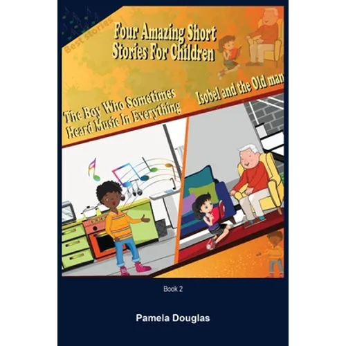 Four Amazing Short Stories for Children Book 2 - Paperback