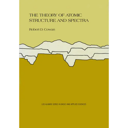 The Theory of Atomic Structure and Spectra: Volume 3 - Hardcover