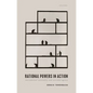 Rational Powers in Action: Instrumental Rationality and Extended Agency - Hardcover
