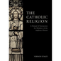 The Catholic Religion - Paperback