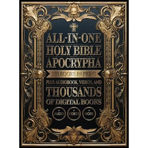 All-In-One Holy Bible with Apocrypha: 300 Books in Print Plus Audiobook, Videos, and Thousands of Digital Books - Hardcover