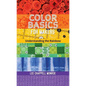 Color Basics for Makers: Understanding the Rainbow - Paperback