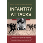 Infantry Attacks - Hardcover